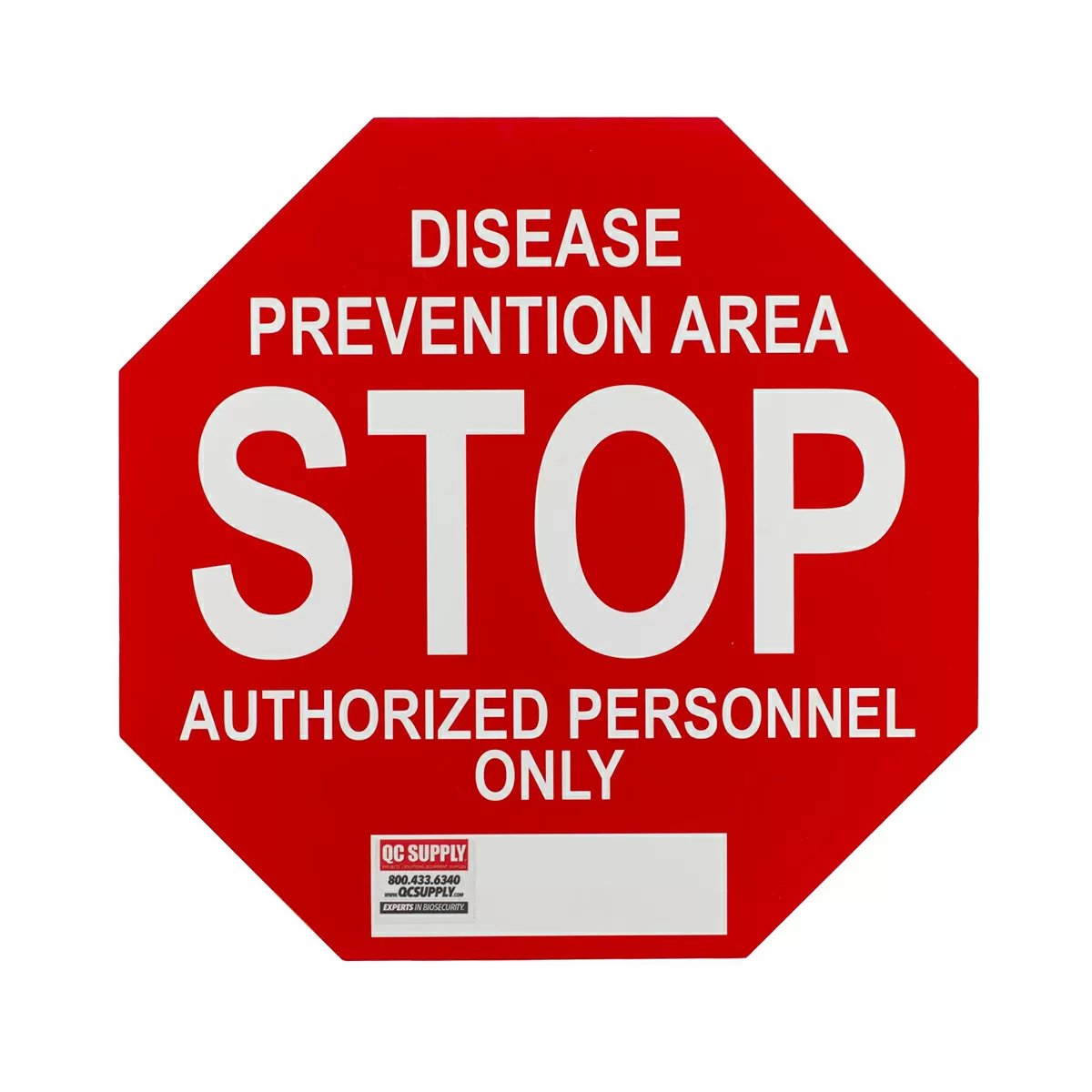 Biosecurity Stop Sign - QC Supply -