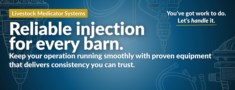 Reliable Injections for every barn. Keep your operation running smoothly with proven equipment that delivers consistency you can trust. Shop Medicators & Injectors