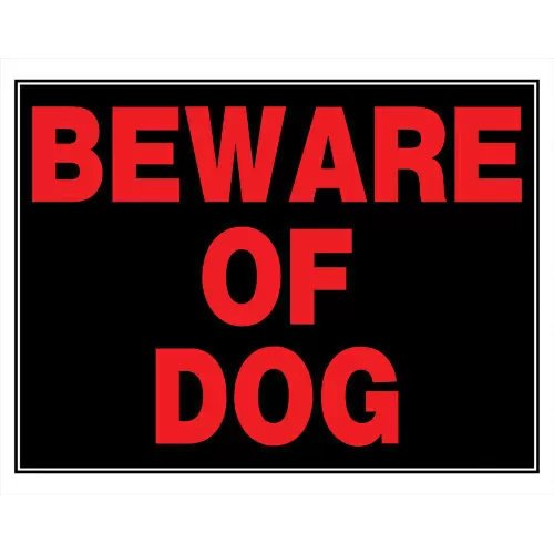 Beware of Dog Sign - 15" x 19" - QC Supply - 