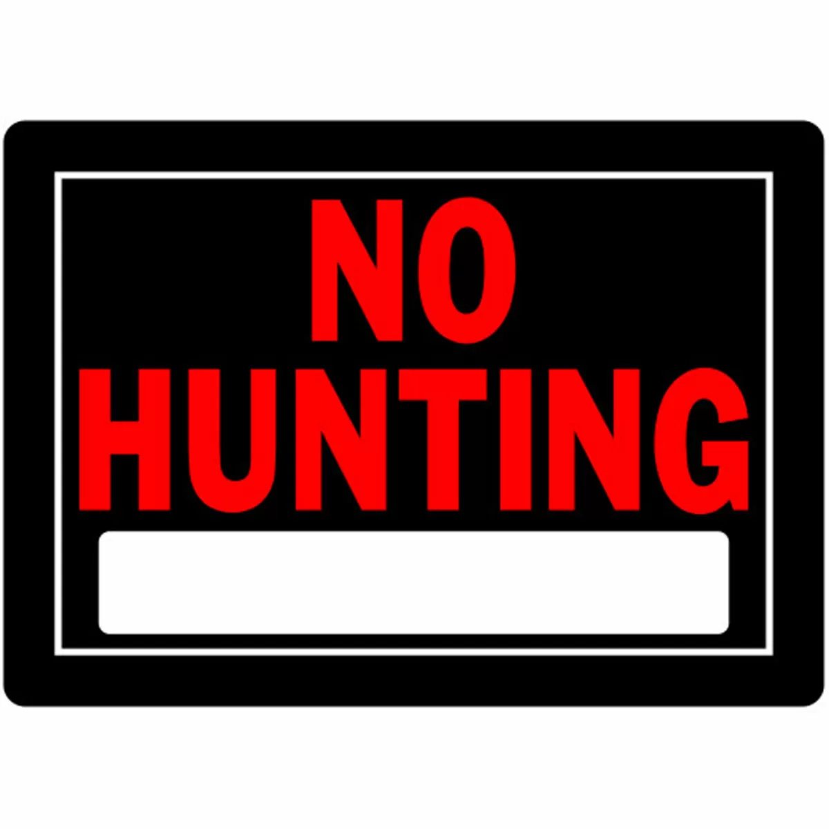 No Hunting Sign - 10" x 14" - QC Supply - 